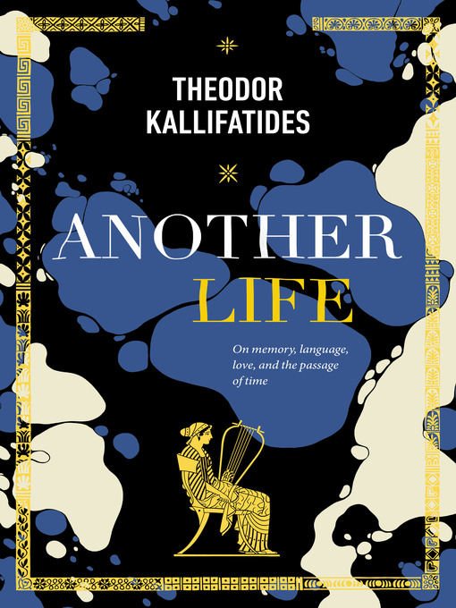 Title details for Another Life by Theodor Kallifatides - Available